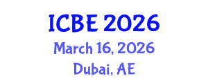 International Conference on Biomaterials Engineering (ICBE) March 16, 2026 - Dubai, United Arab Emirates