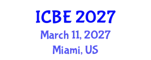 International Conference on Biomaterials Engineering (ICBE) March 11, 2027 - Miami, United States