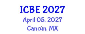 International Conference on Biomaterials Engineering (ICBE) April 05, 2027 - Cancún, Mexico