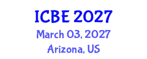International Conference on Biomaterials Engineering (ICBE) March 03, 2027 - Arizona, United States