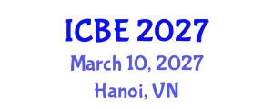 International Conference on Biomaterials Engineering (ICBE) March 10, 2027 - Hanoi, Vietnam