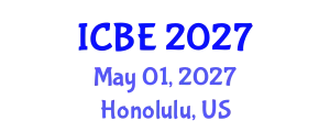 International Conference on Biomaterials Engineering (ICBE) May 01, 2027 - Honolulu, United States