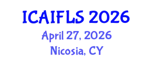 International Conference on Artificial Intelligence and Fuzzy Logic Systems (ICAIFLS) April 27, 2026 - Nicosia, Cyprus