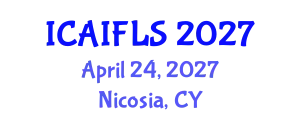 International Conference on Artificial Intelligence and Fuzzy Logic Systems (ICAIFLS) April 24, 2027 - Nicosia, Cyprus