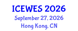 International Conference on Energy, Water and Environment Systems (ICEWES) September 27, 2026 - Hong Kong, China