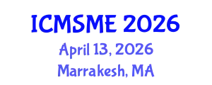 International Conference on Materials, Structures and Mechanical Engineering (ICMSME) April 13, 2026 - Marrakesh, Morocco