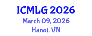 International Conference on Management, Leadership and Governance (ICMLG) March 09, 2026 - Hanoi, Vietnam