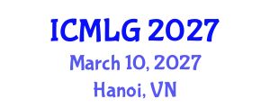 International Conference on Management, Leadership and Governance (ICMLG) March 10, 2027 - Hanoi, Vietnam