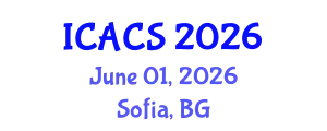 International Conference on Advanced Computing Systems (ICACS) June 01, 2026 - Sofia, Bulgaria