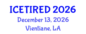 International Conference on Entrepreneurship, Technology, Innovation and Regional Economic Development (ICETIRED) December 13, 2026 - Vientiane, Laos