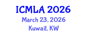 International Conference on Machine Learning and Applications (ICMLA) March 23, 2026 - Kuwait, Kuwait