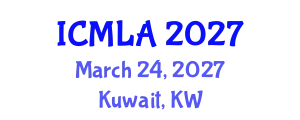 International Conference on Machine Learning and Applications (ICMLA) March 24, 2027 - Kuwait, Kuwait