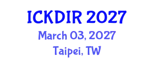 International Conference on Knowledge Discovery and Information Retrieval (ICKDIR) March 03, 2027 - Taipei, Taiwan