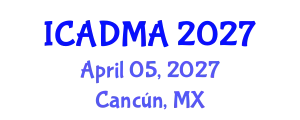 International Conference on Advanced Data Mining and Applications (ICADMA) April 05, 2027 - Cancún, Mexico