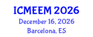 International Conference on Manufacturing Engineering and Engineering Management (ICMEEM) December 16, 2026 - Barcelona, Spain