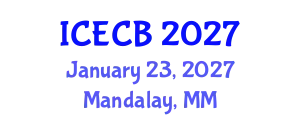 International Conference on Experimental and Computational Biomechanics (ICECB) January 23, 2027 - Mandalay, Myanmar