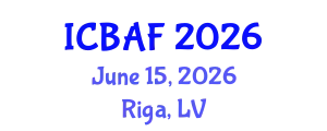 International Conference on Banking, Accounting and Finance (ICBAF) June 15, 2026 - Riga, Latvia