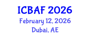 International Conference on Banking, Accounting and Finance (ICBAF) February 12, 2026 - Dubai, United Arab Emirates