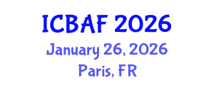 International Conference on Banking, Accounting and Finance (ICBAF) January 26, 2026 - Paris, France