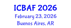 International Conference on Banking, Accounting and Finance (ICBAF) February 23, 2026 - Buenos Aires, Argentina