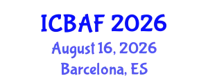 International Conference on Banking, Accounting and Finance (ICBAF) August 16, 2026 - Barcelona, Spain