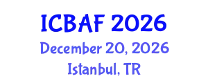 International Conference on Banking, Accounting and Finance (ICBAF) December 20, 2026 - Istanbul, Turkey