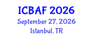 International Conference on Banking, Accounting and Finance (ICBAF) September 27, 2026 - Istanbul, Turkey
