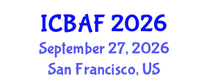 International Conference on Banking, Accounting and Finance (ICBAF) September 27, 2026 - San Francisco, United States