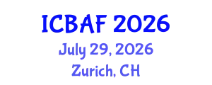 International Conference on Banking, Accounting and Finance (ICBAF) July 29, 2026 - Zurich, Switzerland