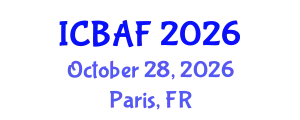 International Conference on Banking, Accounting and Finance (ICBAF) October 28, 2026 - Paris, France