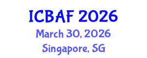 International Conference on Banking, Accounting and Finance (ICBAF) March 30, 2026 - Singapore, Singapore