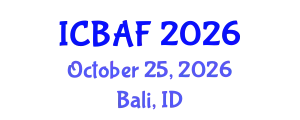 International Conference on Banking, Accounting and Finance (ICBAF) October 25, 2026 - Bali, Indonesia