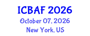 International Conference on Banking, Accounting and Finance (ICBAF) October 07, 2026 - New York, United States