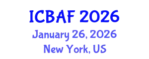 International Conference on Banking, Accounting and Finance (ICBAF) January 26, 2026 - New York, United States