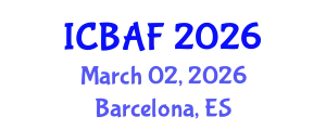 International Conference on Banking, Accounting and Finance (ICBAF) March 02, 2026 - Barcelona, Spain