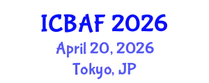 International Conference on Banking, Accounting and Finance (ICBAF) April 20, 2026 - Tokyo, Japan
