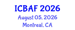 International Conference on Banking, Accounting and Finance (ICBAF) August 05, 2026 - Montreal, Canada