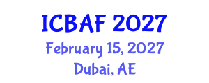International Conference on Banking, Accounting and Finance (ICBAF) February 15, 2027 - Dubai, United Arab Emirates
