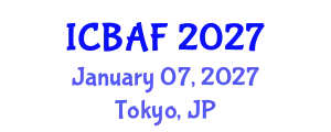 International Conference on Banking, Accounting and Finance (ICBAF) January 07, 2027 - Tokyo, Japan