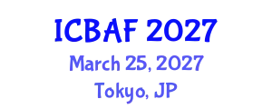 International Conference on Banking, Accounting and Finance (ICBAF) March 25, 2027 - Tokyo, Japan