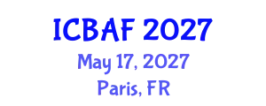 International Conference on Banking, Accounting and Finance (ICBAF) May 17, 2027 - Paris, France