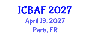 International Conference on Banking, Accounting and Finance (ICBAF) April 19, 2027 - Paris, France
