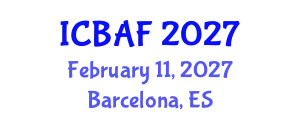 International Conference on Banking, Accounting and Finance (ICBAF) February 11, 2027 - Barcelona, Spain