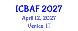 International Conference on Banking, Accounting and Finance (ICBAF) April 12, 2027 - Venice, Italy