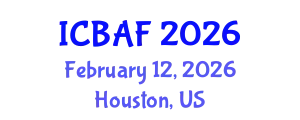 International Conference on Banking, Accounting and Finance (ICBAF) February 12, 2026 - Houston, United States