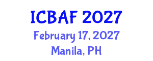 International Conference on Banking, Accounting and Finance (ICBAF) February 17, 2027 - Manila, Philippines