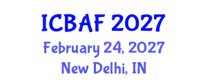 International Conference on Banking, Accounting and Finance (ICBAF) February 24, 2027 - New Delhi, India