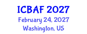 International Conference on Banking, Accounting and Finance (ICBAF) February 24, 2027 - Washington, United States