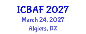 International Conference on Banking, Accounting and Finance (ICBAF) March 24, 2027 - Algiers, Algeria