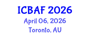 International Conference on Banking, Accounting and Finance (ICBAF) April 06, 2026 - Toronto, Australia